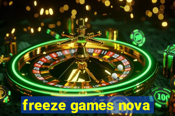 freeze games nova